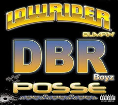 Dbr Boyz Posse - Lowrider Bumpin [Explicit Content] - (Parental Advisory Explicit Lyrics) - [CD]