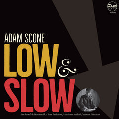 Adam Scone - Low & Slow - [Vinyl]