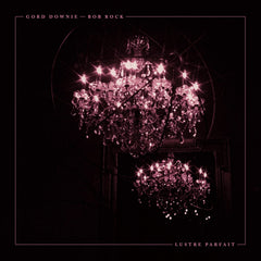 Gord Downie / Bob Rock - Lustre Parfait - (180 Gram Vinyl, Booklet, Gatefold LP Jacket, Digital Download Card) - [Vinyl]
