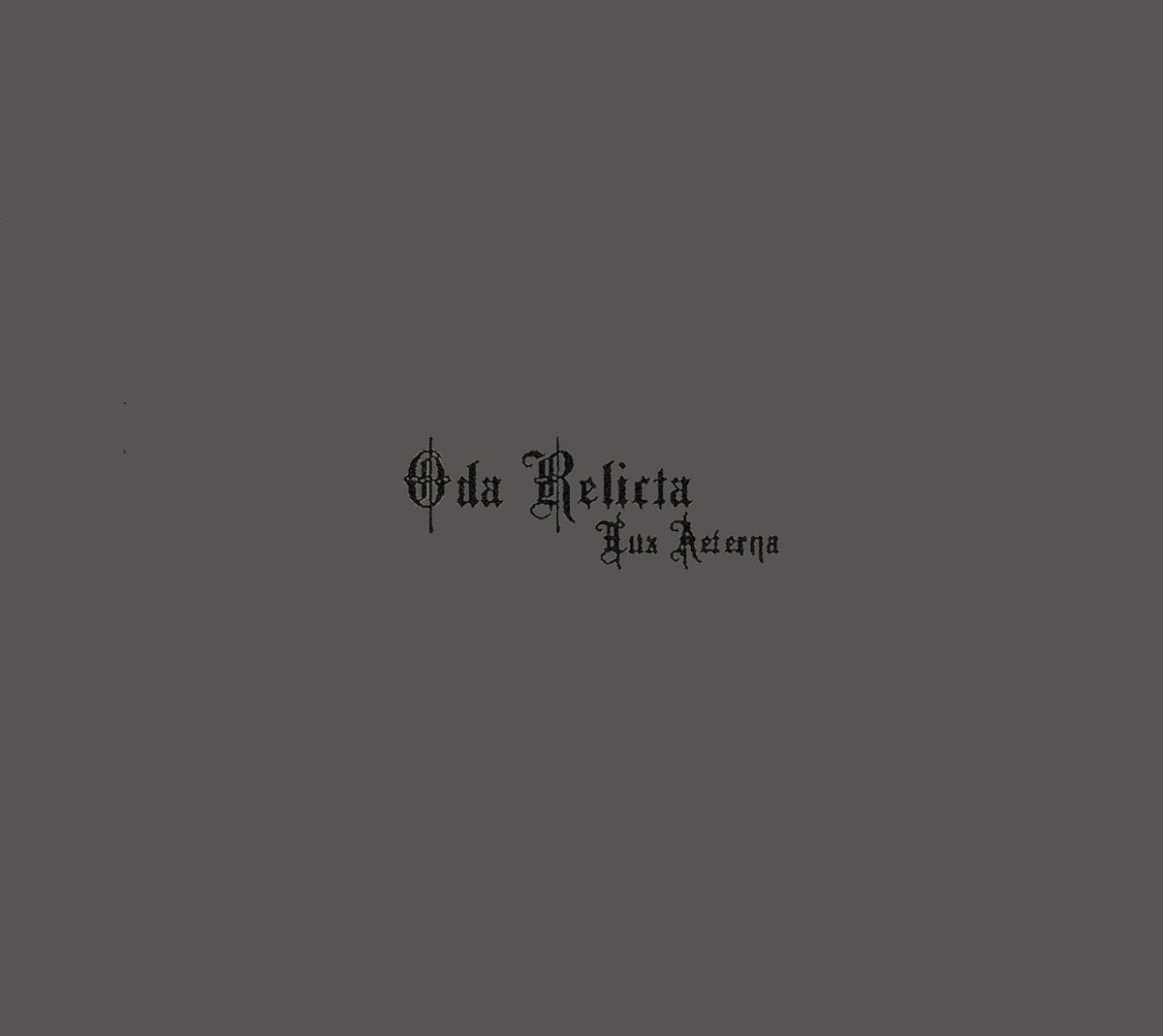 Oda Relicta - Lux Aeterna - [CD]