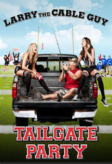 Larry the Cable Guy: Tailgate Party - [DVD]