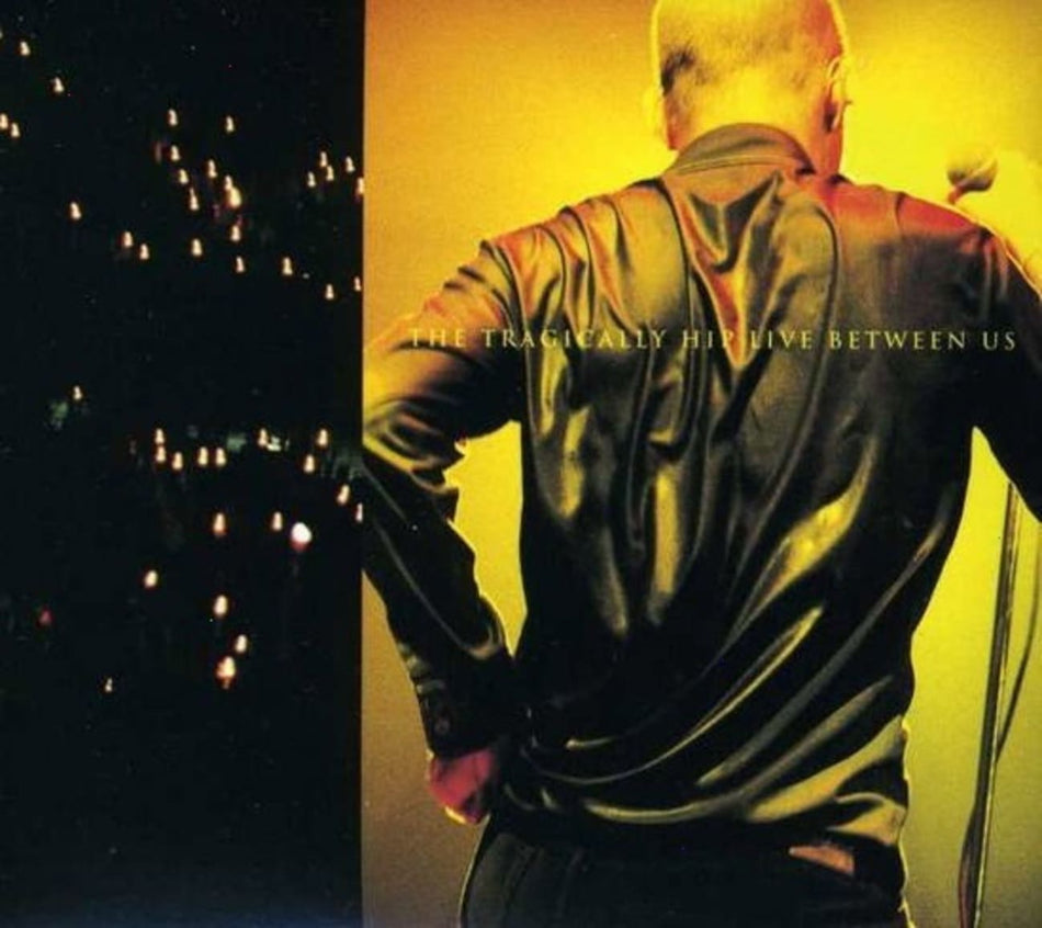 The Tragically Hip - Live Between Us - [CD]