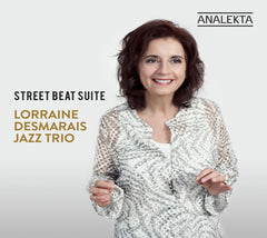 Lorraine Desmarais - Street Beat Suite - [CD]