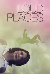 Loud Places - [DVD]