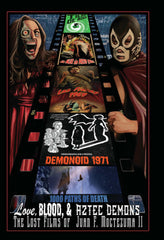 Love Blood And Aztec Demons - The Lost Films Of Juan F Moctezuma II - [DVD]