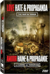 Love, Hate & Propaganda - War On Terror / Amour, haine et propagande - La guerre au terrorisme - [DVD]