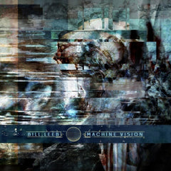 Bill Leeb - Machine Vision - (Limited Edition) - [Vinyl]