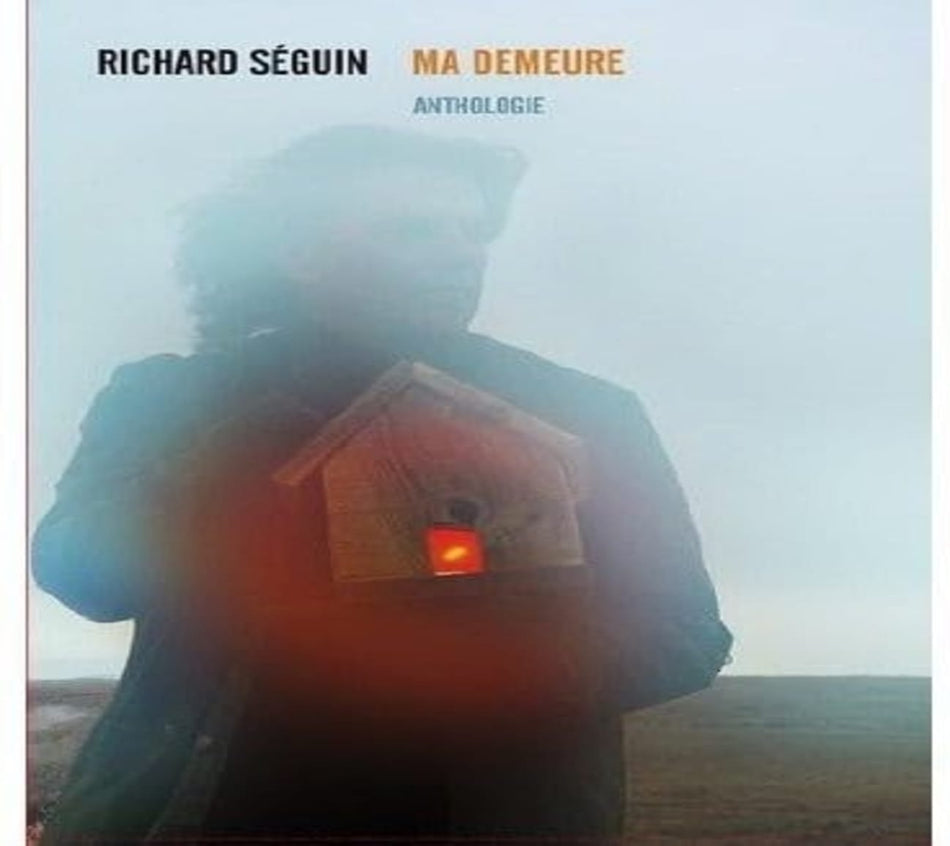 Richard SÃ©guin - Ma Demeure - [CD]