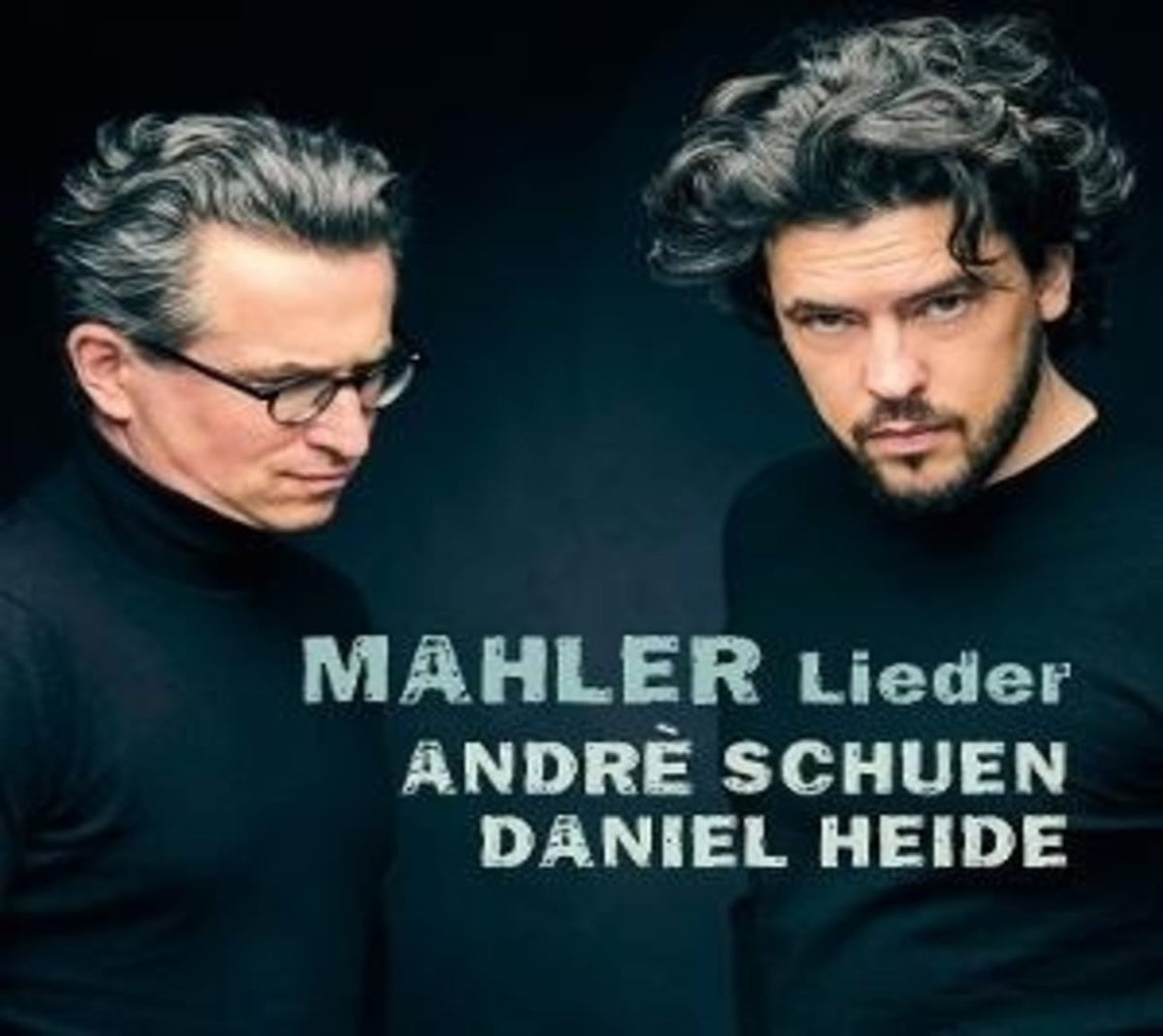 MAHLER / ANDRE SCHUEN / DANIEL HEIDE - Mahler: Lieder Eines Fahrenden Gesellen / Ruckert-Lieder / Kindertotenlieder - (MAHLER / SCHUEN,ANDRE / HEIDE,DANIEL) - [CD]
