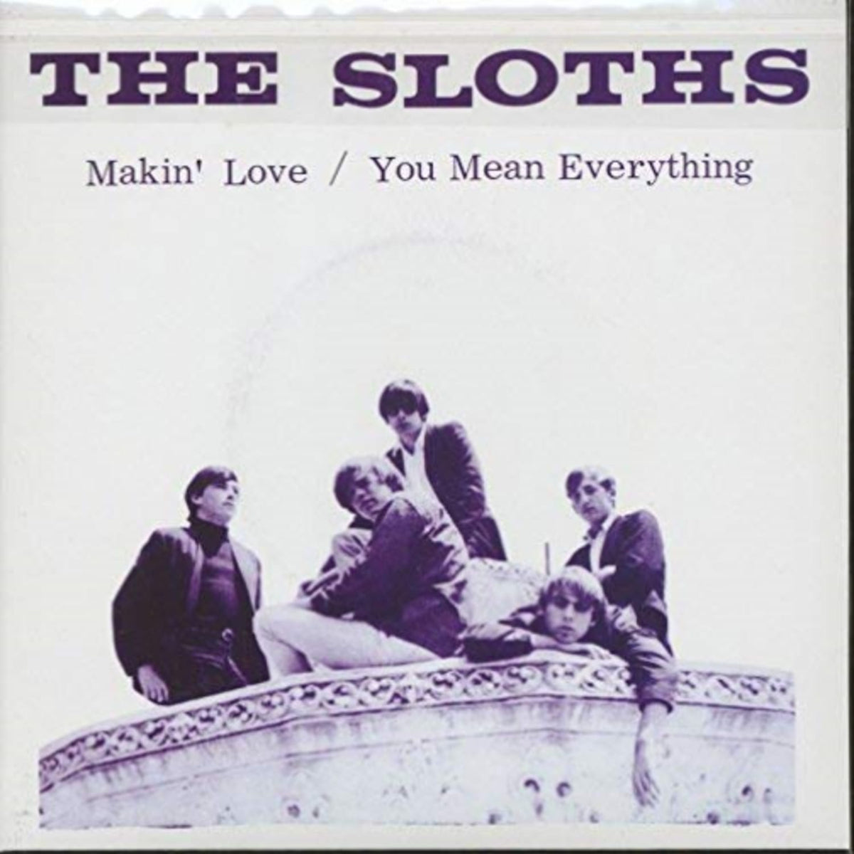 The Sloths - MAKIN' LOVE/YOU MEAN EVERYTHING TO ME - [Vinyl]