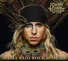 John Diva & Rockets of Love - Mama Said Rock Is Dead - [CD]