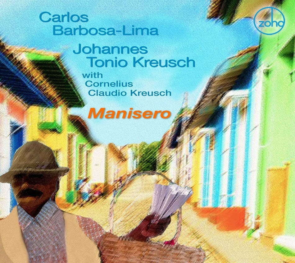 CARLOS BARBOSA LIMA / JOHANNES TONIO KREUSCH - Manisero - [CD]