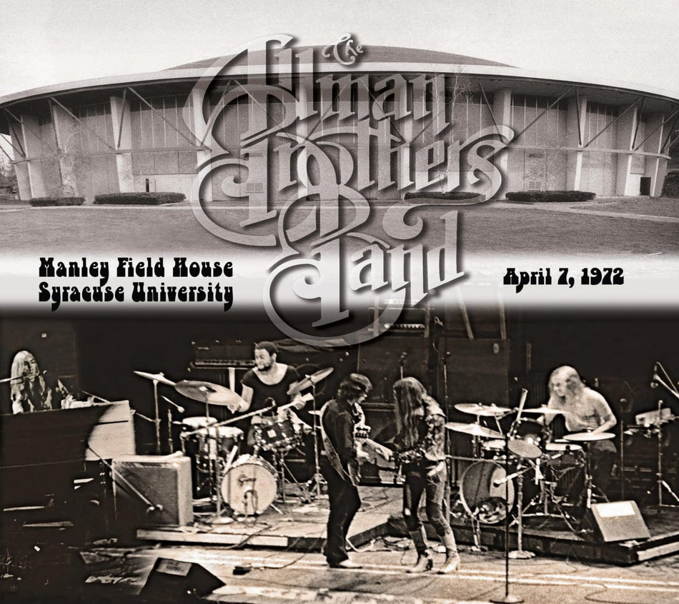 The Allman Brothers Band - Manley Field House Syracuse University April 1972 - [CD]