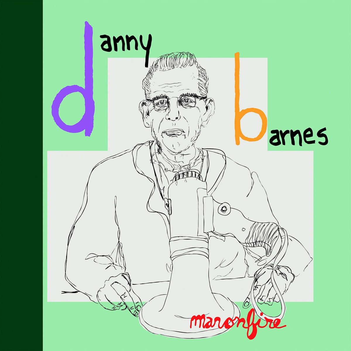 Danny Barnes - Man On Fire - (Limited Edition) - [Vinyl]