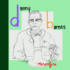Danny Barnes - Man On Fire - (Limited Edition) - [Vinyl]
