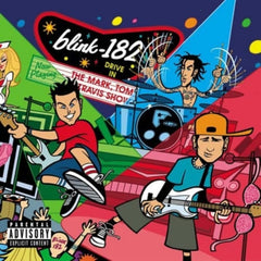 Blink 182 - The Mark, Tom, And Travis Show [Explicit Content] - (Parental Advisory Explicit Lyrics) - [Vinyl]