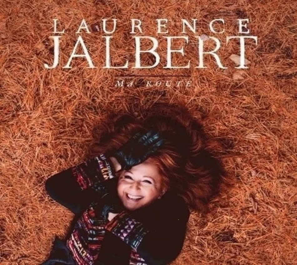 Laurence Jalbert - Ma Route - [CD]