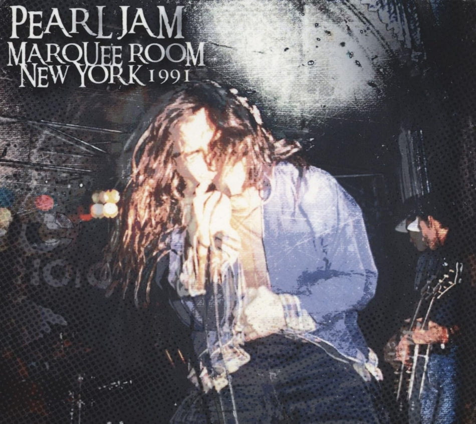 Pearl Jam - MARQUEE ROOM NEW YORK 1991 - [CD]