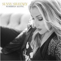 Sunny Sweeney - Married Alone - [Vinyl]