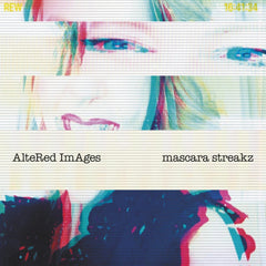 Altered Images - Mascara Streakz - (Slipsleeve/Digsleeve Packaging) - [Vinyl]