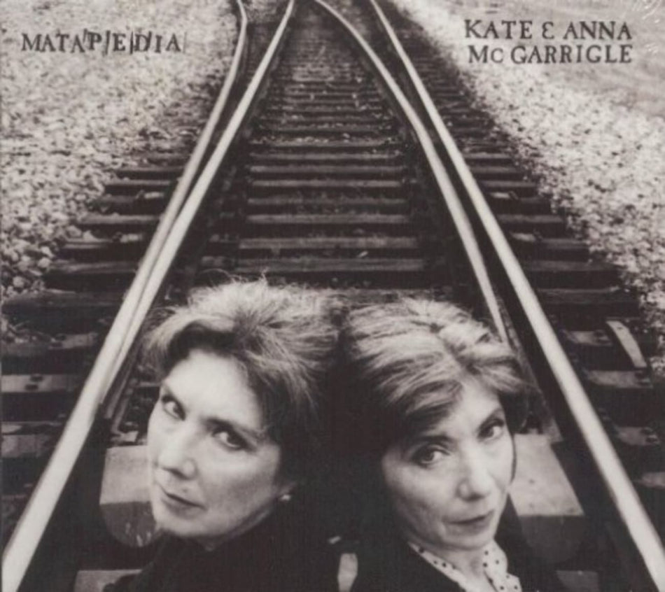 Kate & Anna McGarrigle - Matapedia - [CD]