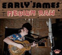 Early James - Medium Raw - [CD]