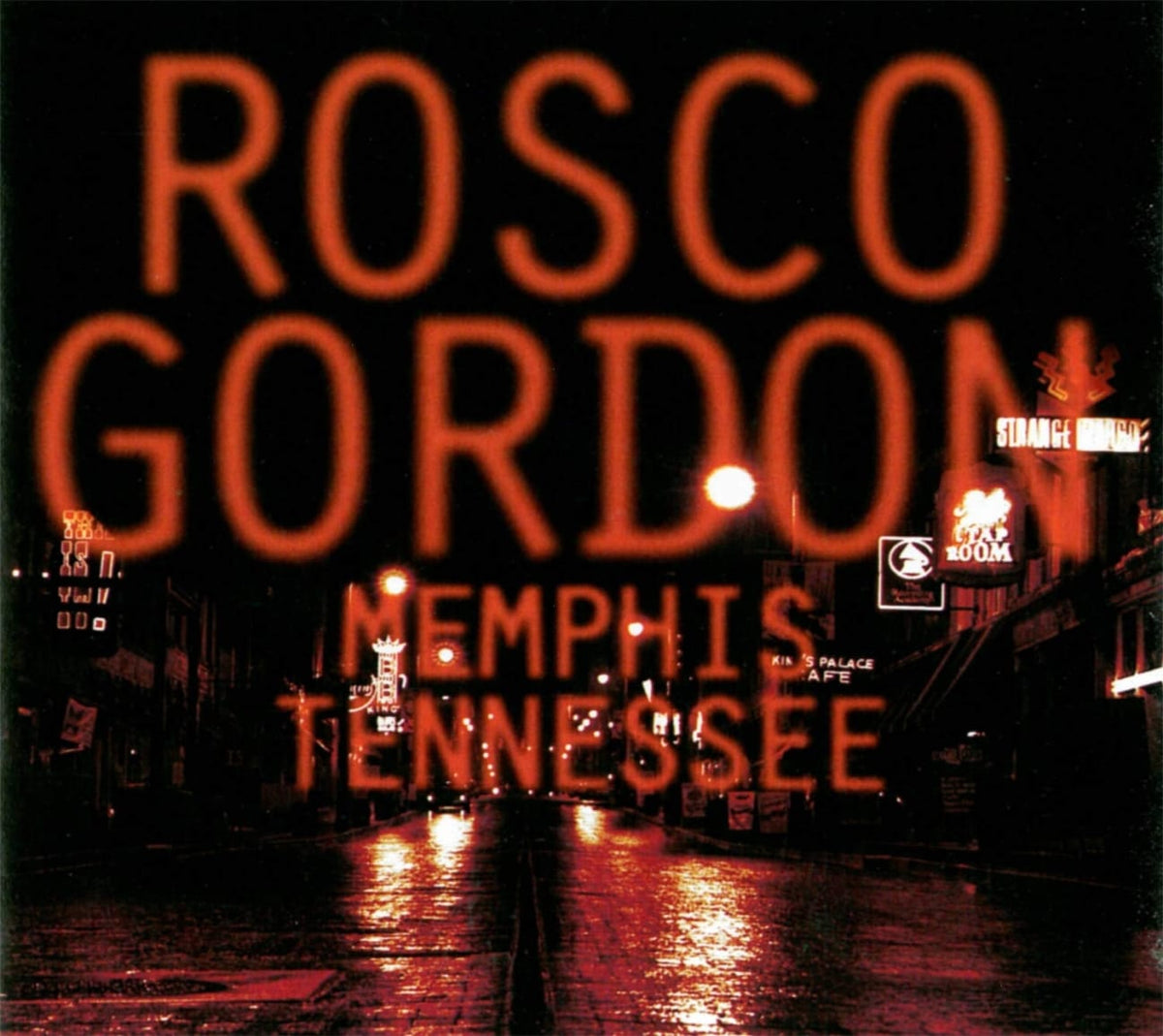 Gordon,Roscoe - MEMPHIS TENNESSEE - [CD]