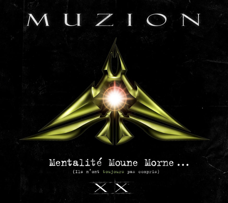 Muzion - Mentalite Moune Morne (Ils N'Ont Toujours Pas Compris): 20thAnniversary - [CD]