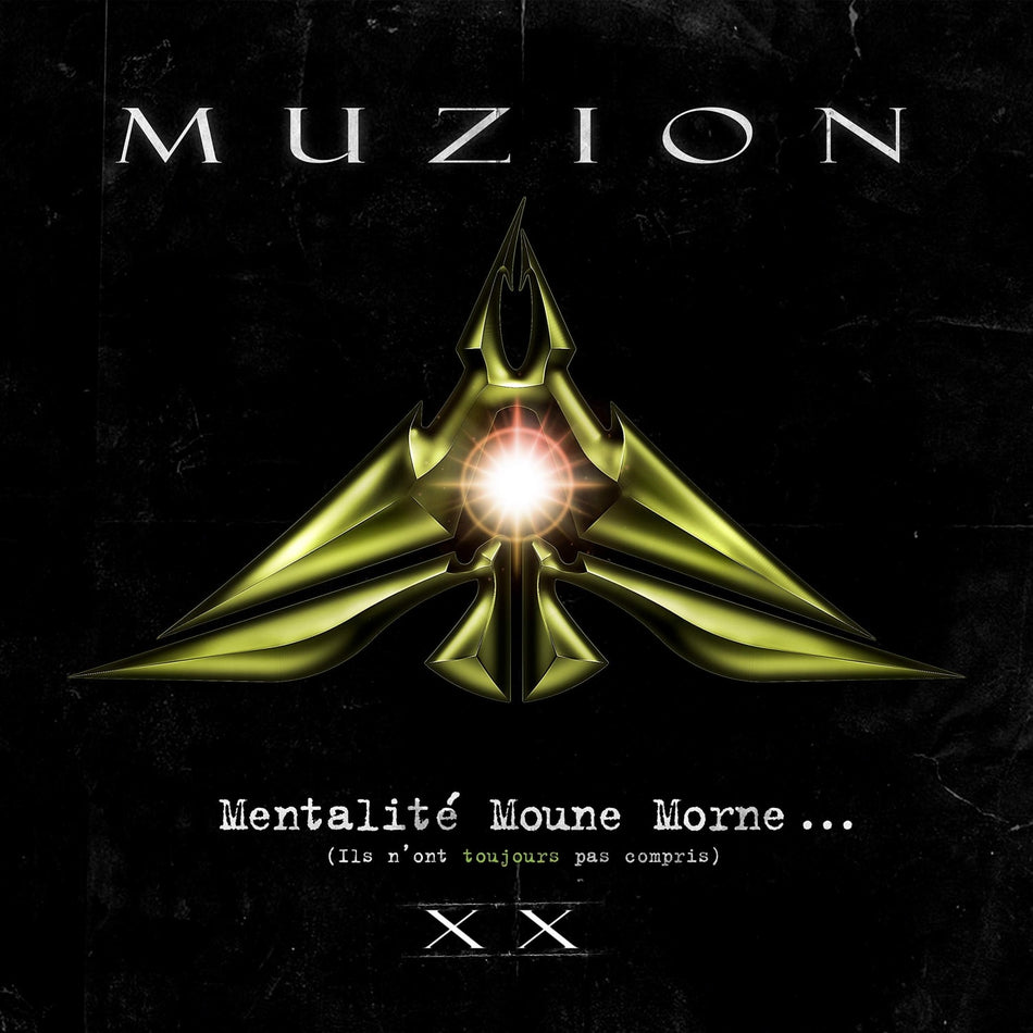 Muzion - Mentalite Moune Morne (Ils N'Ont Toujours Pas Compris): 20th Anniversary - [Vinyl]