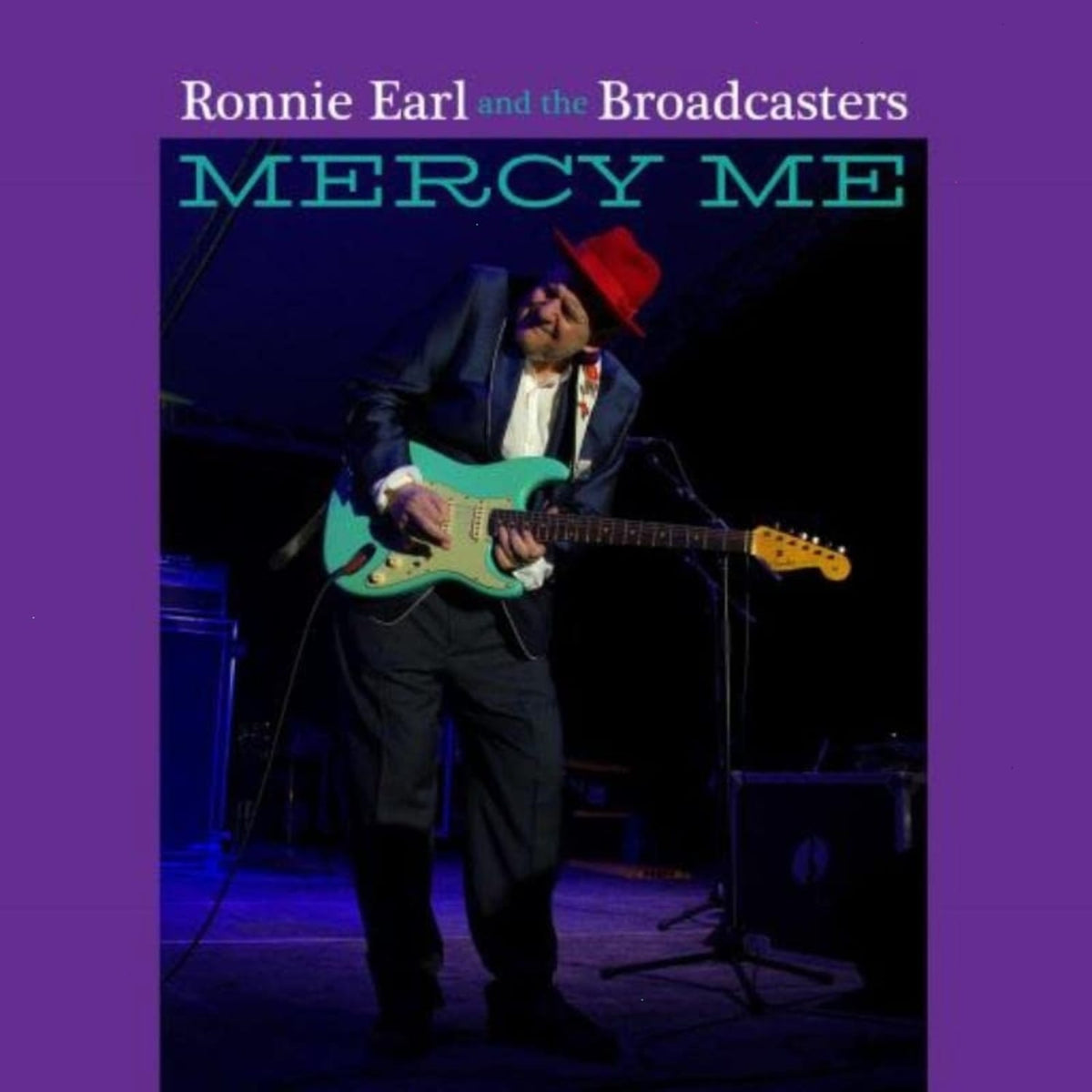 Ronnie Earl & the Broadcasters - Mercy Me - [Vinyl]