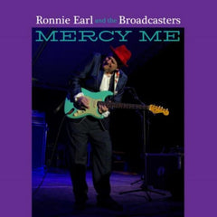Ronnie Earl & the Broadcasters - Mercy Me - [Vinyl]