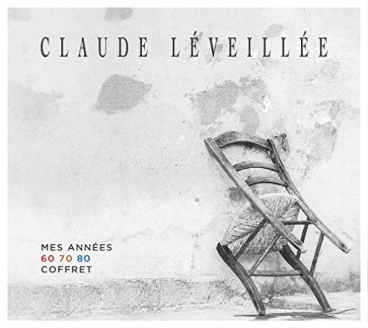 Claude Leveille - Mes Annees 60-70-80 - [CD]