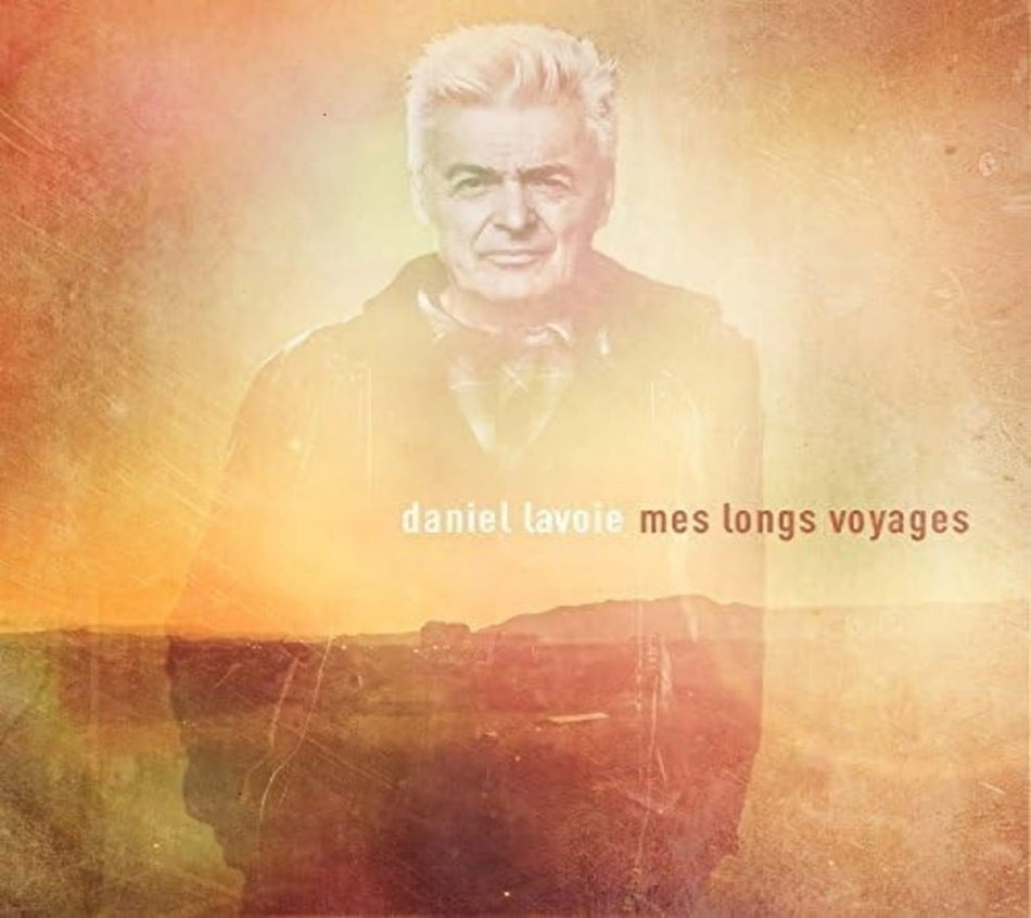 Daniel Lavoie - MES LONGS VOYAGES - [CD]