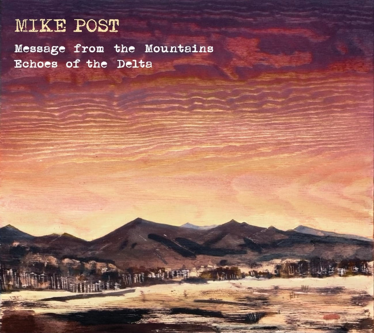 Mike Post - Message From The Mountains & Echoes Of The Delta - [CD]