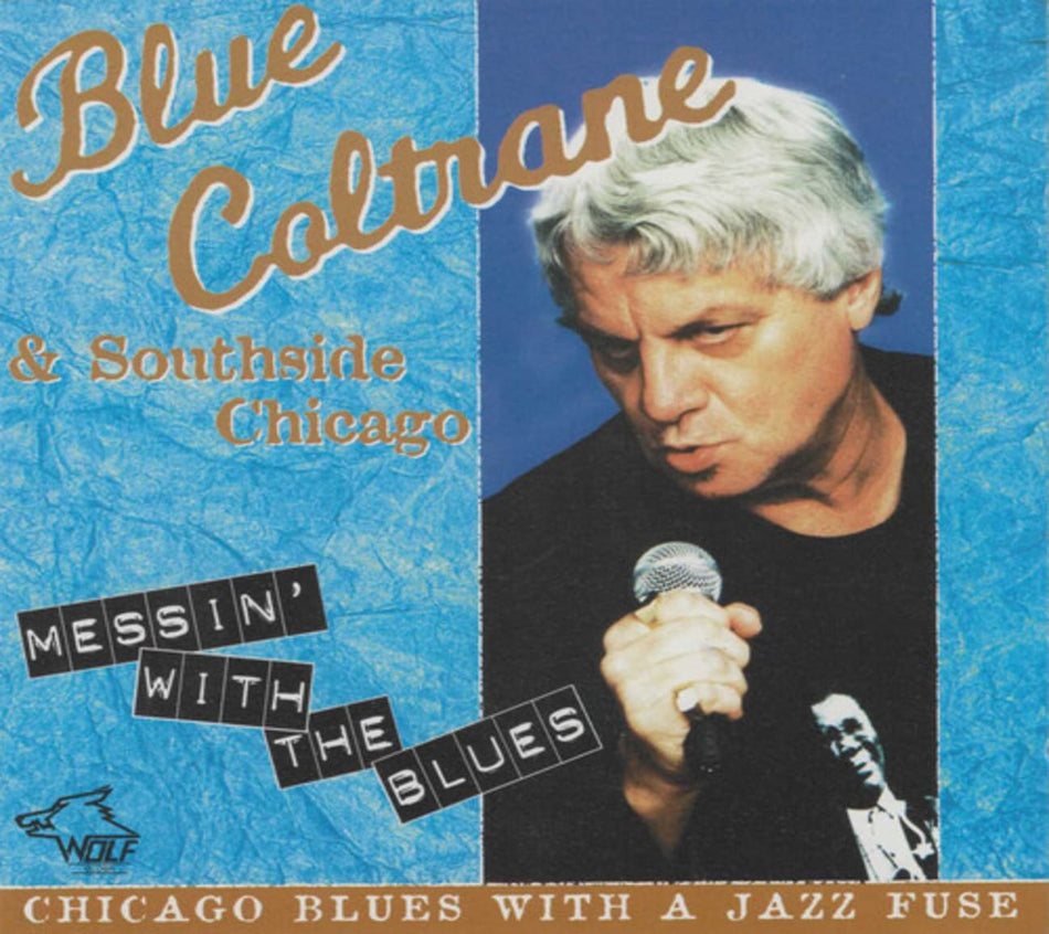 Blue Coltrane - Messin With The Blues - [CD]