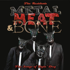 The Residents - Metal Meat & Bone: The Songs Of Dyin' Dog - [Vinyl]