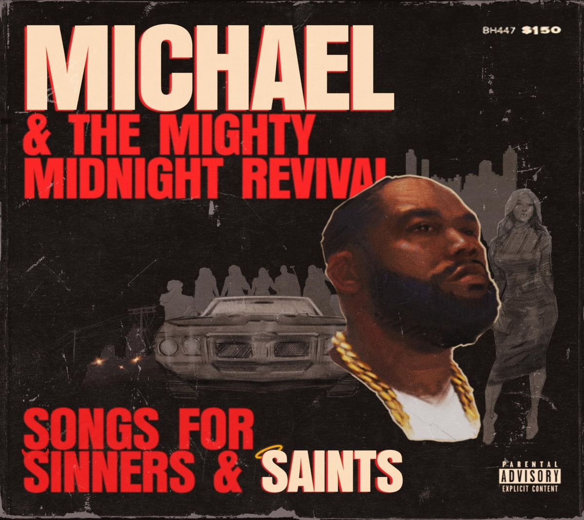 Killer Mike - Michael & The Mighty Midnight Revival - Songs For Sinners And Saints [Explicit Content] - (Parental Advisory Explicit Lyrics) - [CD]