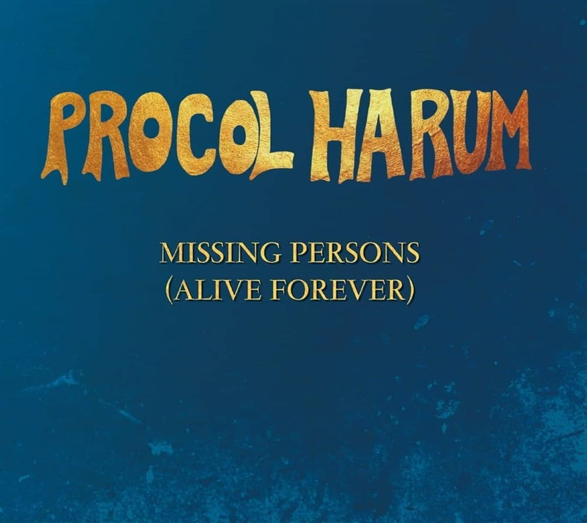 Procol Harum - Missing Persons (Alive Forever) - [CD]