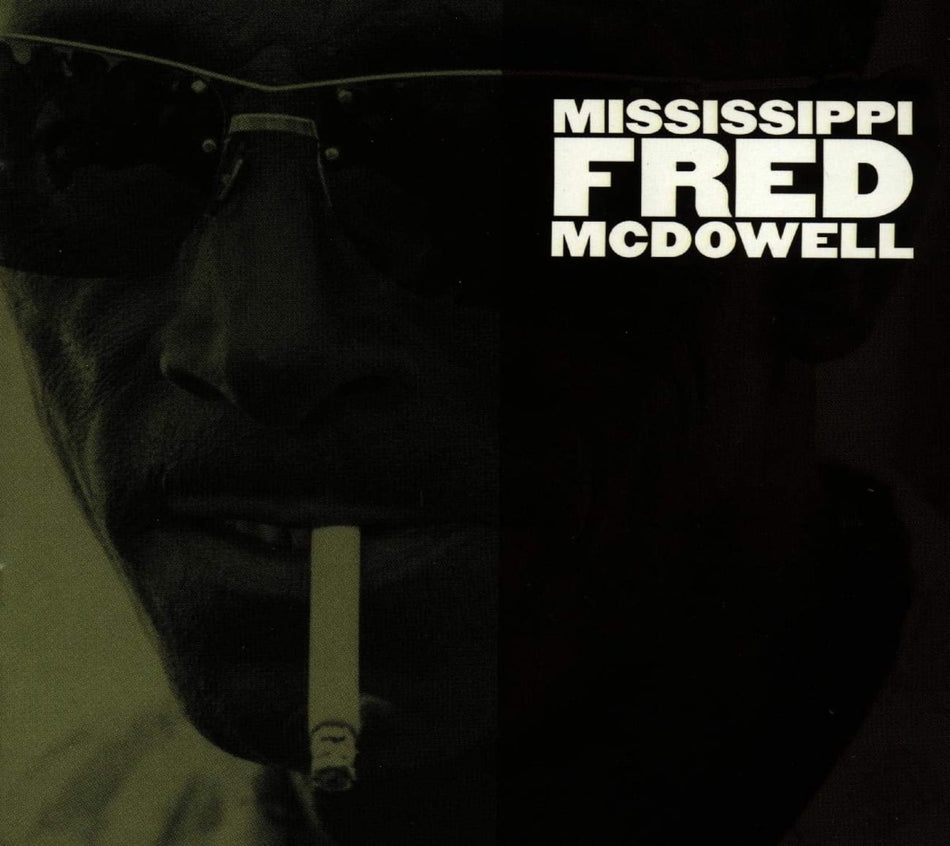 Mississippi Fred McDowell - Mississippi Fred McDowell - [CD]