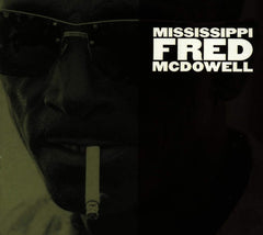 Mississippi Fred McDowell - Mississippi Fred McDowell - [CD]