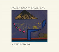 Roger Eno / Brian Eno - Mixing Colours - [CD]