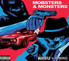 MADCHILD & OBNOXIOUS - Mobsters & Monsters - [CD]