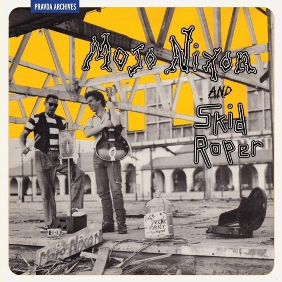 Mojo Nixon - Mojo Nixon And Skid Roper - (Remastered, Reissue) - [Vinyl]