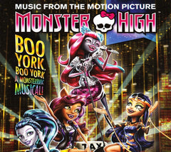MONSTER HIGH: BOO YORK BOO YORK / O.S.T. - Monster High: Boo York Boo York (Original Soundtrack) - [CD]