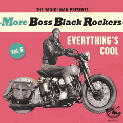 Various Artists - More Boss Black Rockers 6: Everything's Cool (Various Artists) - [Vinyl]