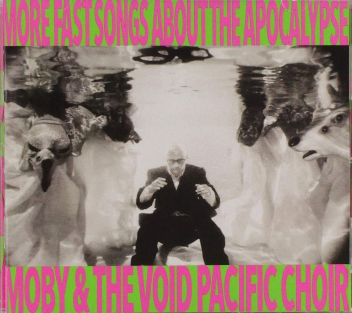 Moby & The Void Pacific Choir - MORE FAST SONGS ABOUT APOCALYPSE - [CD]