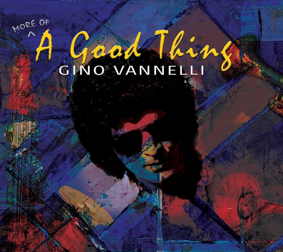 Gino Vannelli - (More Of) A Good Thing - [CD]
