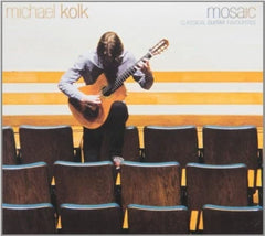 Michael Kolk - Mosaic - Classical Guitar Favourites - [CD]