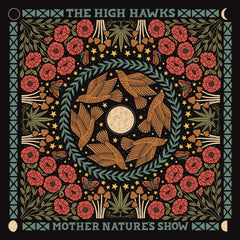 High Hawks - Mother Nature's Show - [Vinyl]
