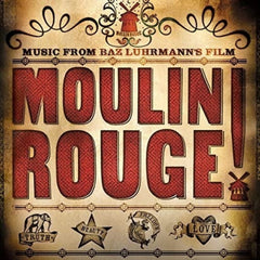 MOULIN ROUGE (MUSIC FROM BAZ LUHRMAN'S FILM) / OST - Moulin Rouge (Music From Baz Luhrman's Film) - [Vinyl]
